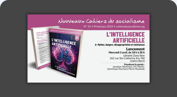 Lancement - Nouveaux Cahiers du socialisme no. 31 | «Intelligence artificielle (IA)»